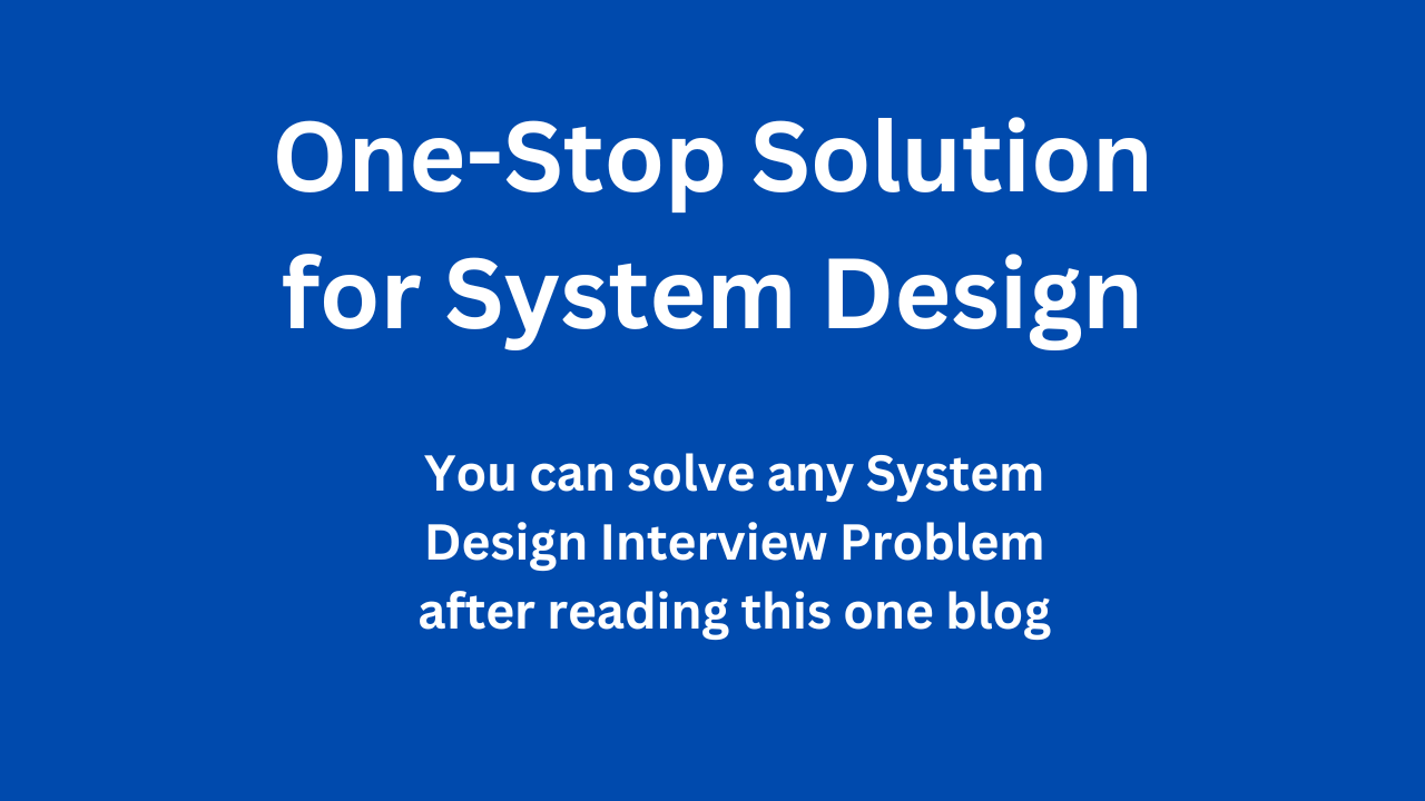 System Design For Beginners: Everything You Need in One Article